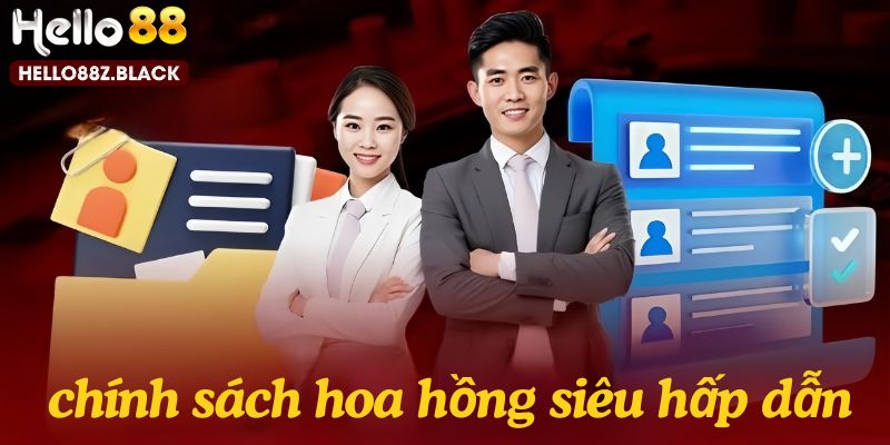 Mức hoa hồng hấp dẫn mang tính cạnh tranh cao