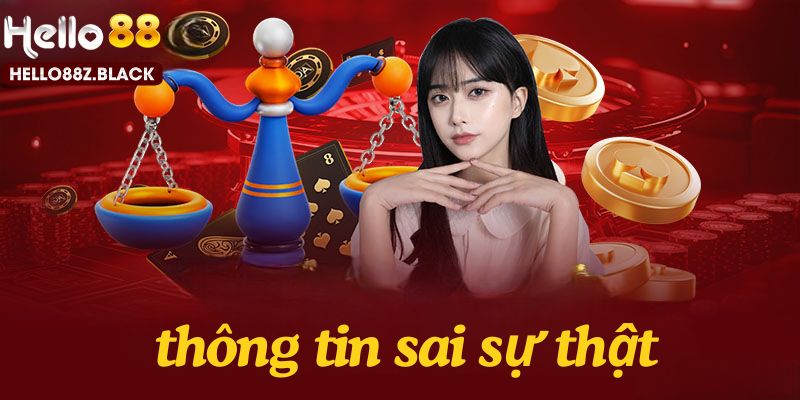 Miễn trừ trách nhiệm Hello88 khi thông tin có sự sai lệch